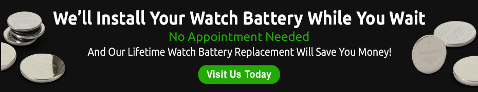 We install watch batteries.